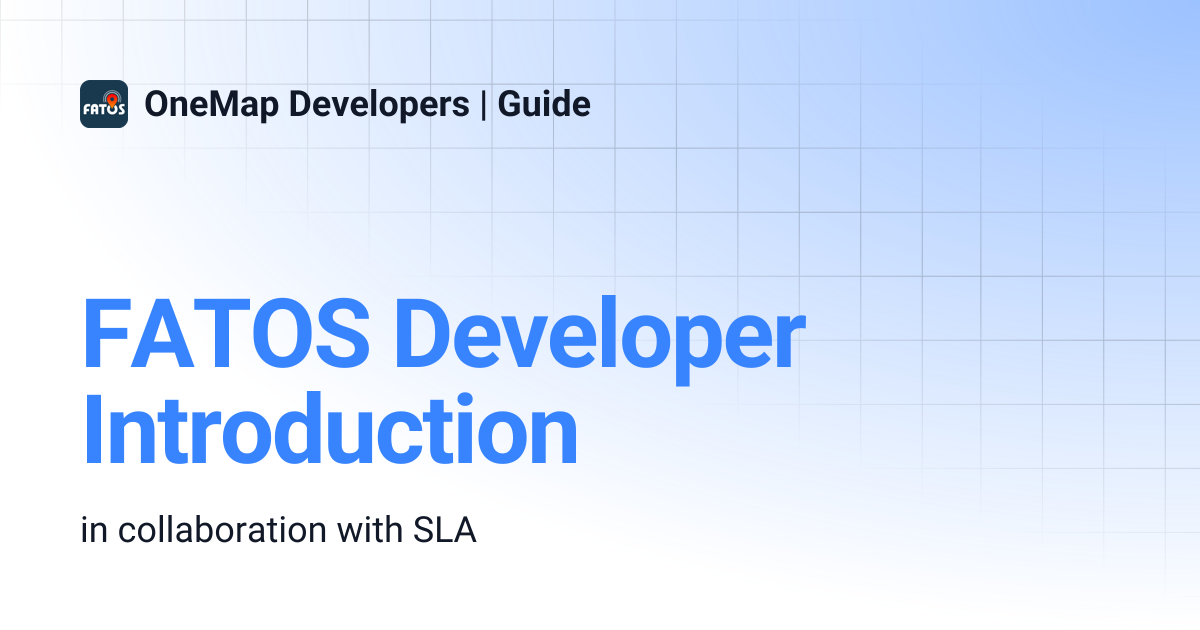 FATOS Developer Introduction | OneMap Developers | Guide
